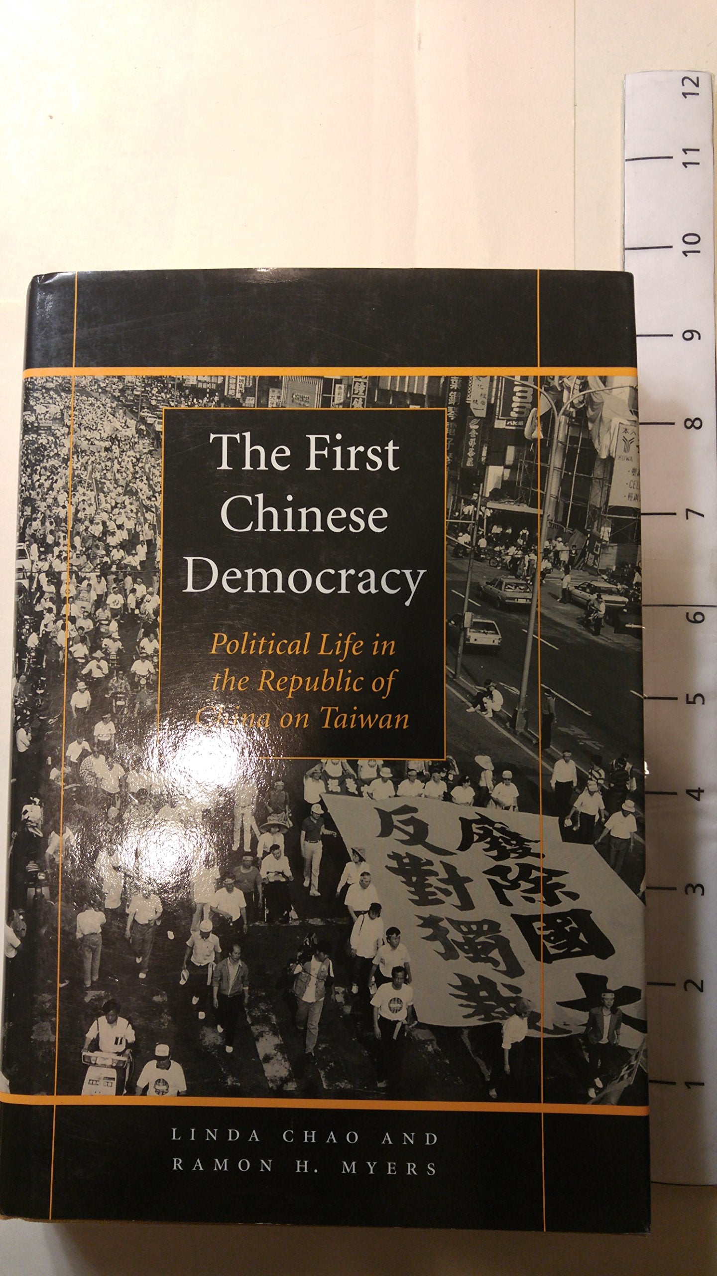 The First Chinese Democracy: Political Life in the Republic of China on Taiwan Social Sciences