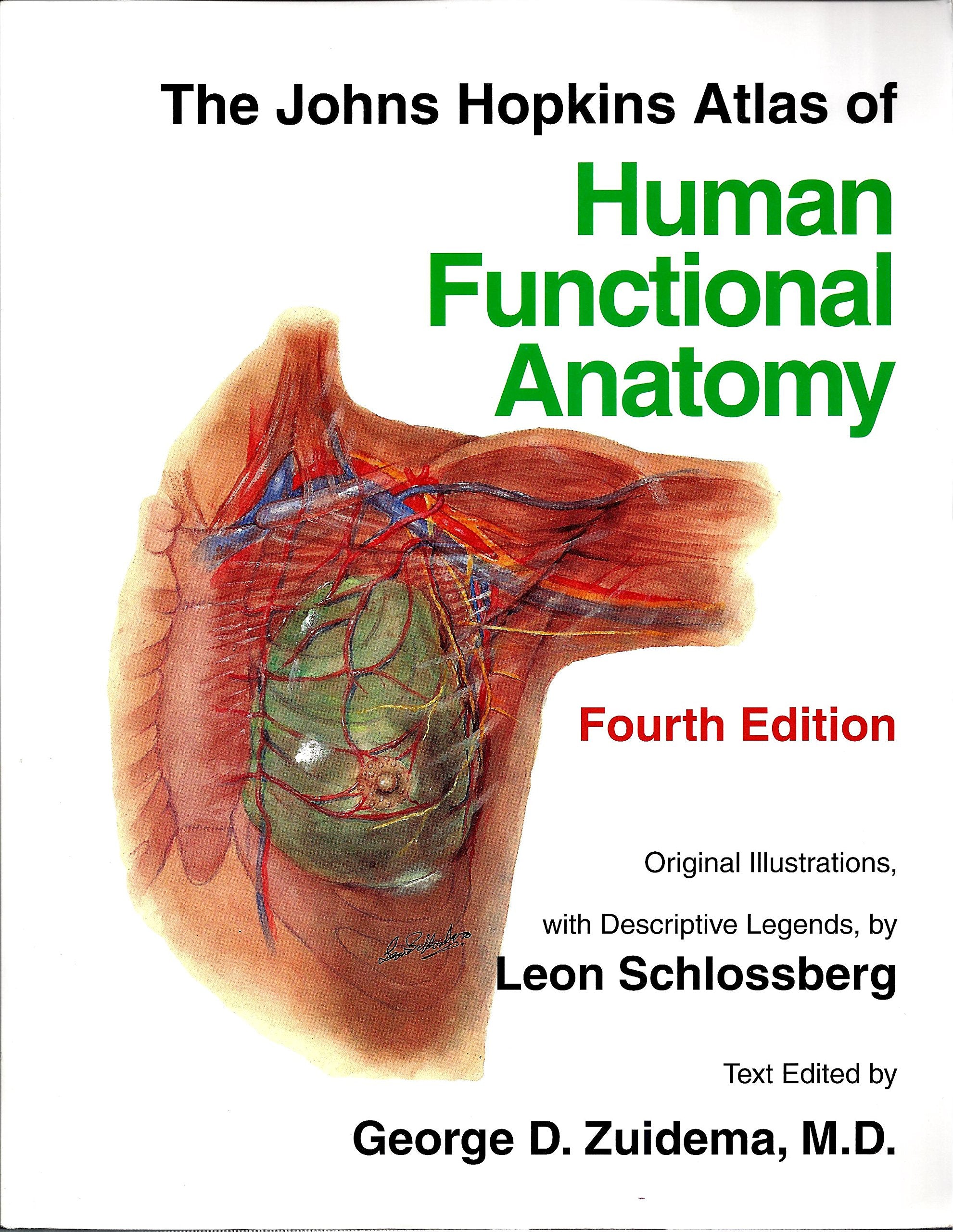 The Johns Hopkins Atlas of Human Functional Anatomy Medicine