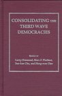 Consolidating the Third Wave Democracies (Journal of Democracy Book) Social Sciences