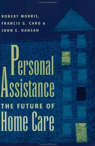 Personal Assistance: The Future of Home Care Medicine