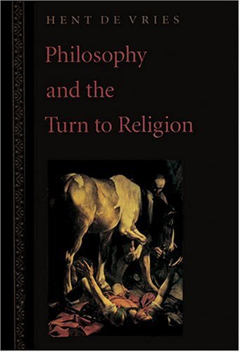 Philosophy & the Turn to Religion Philosophy