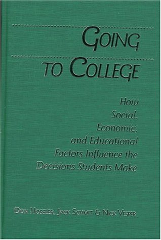 Going to College: How Social, Economic, and Educational Factors Influence the Decisions Students Make Education & Training