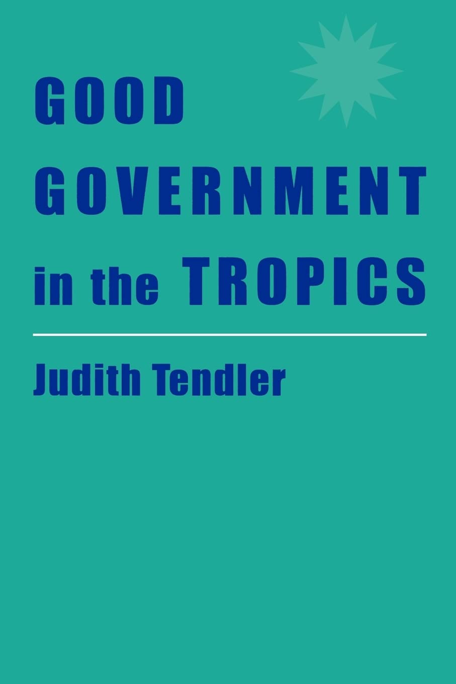 Good Government in the Tropics Law