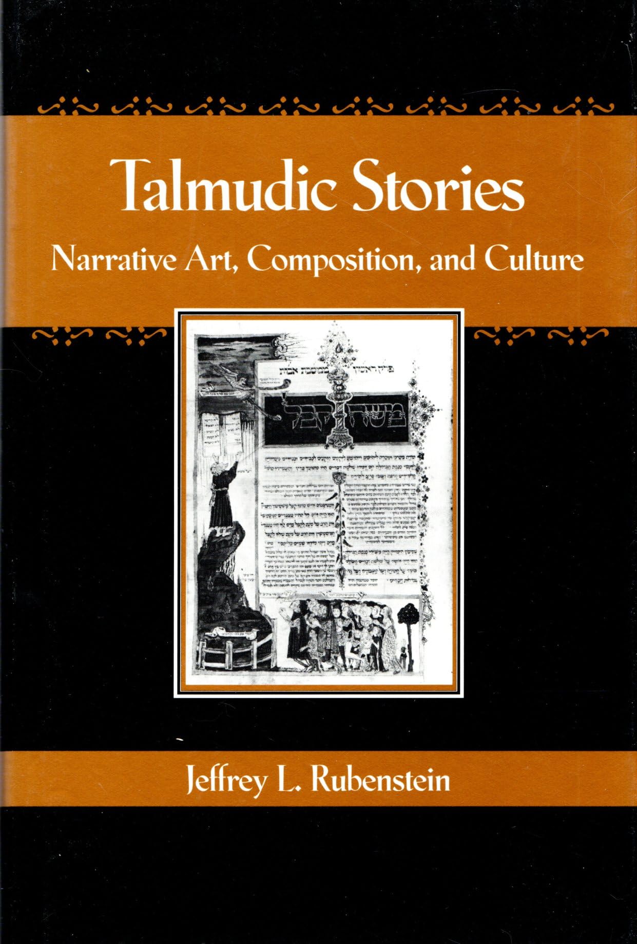 Talmudic Stories: Narrative Art, Composition, and Culture Film, Art & Culture