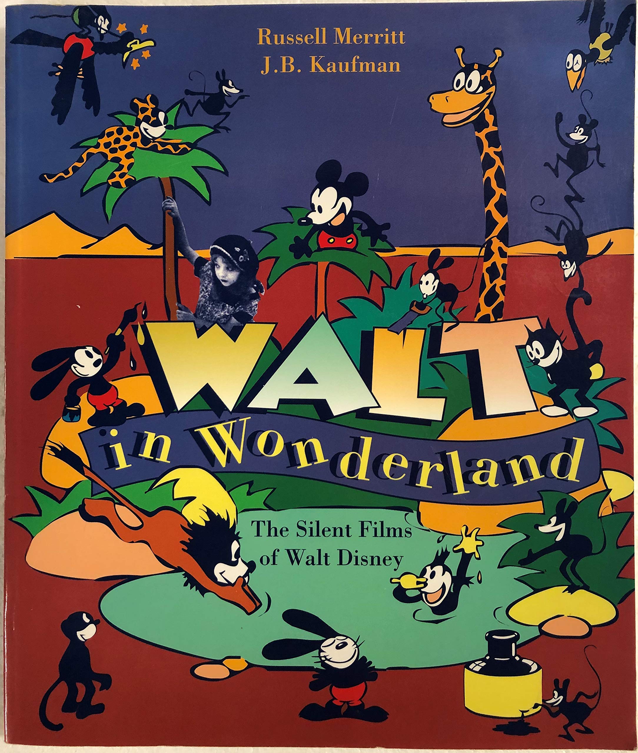 Walt in Wonderland: The Silent Films of Walt Disney Film, Art & Culture
