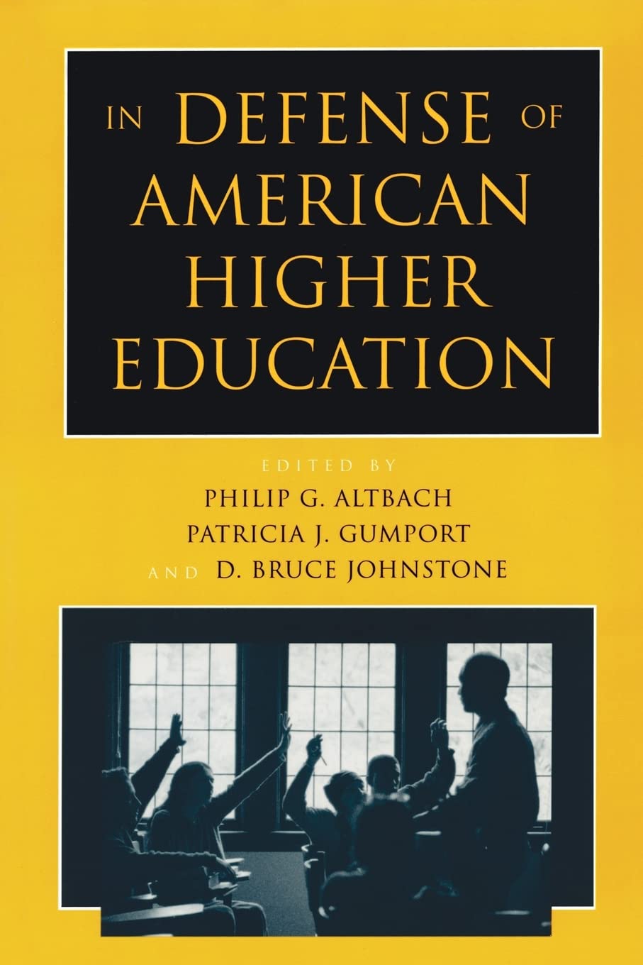 In Defense of American Higher Education Business, Finance & Career