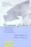 Cesarean Section: Understanding and Celebrating Your Baby's Birth (Johns Hopkins Press Health Book) Medicine
