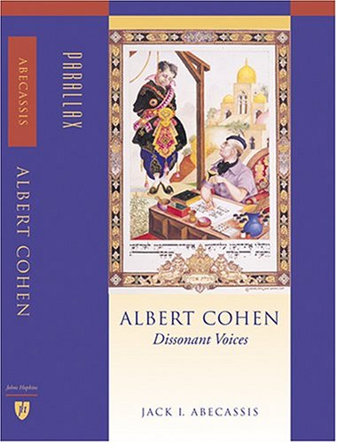 Albert Cohen: Dissonant Voices (Parallax: Re-visions of Culture and Society) Contemporary literature