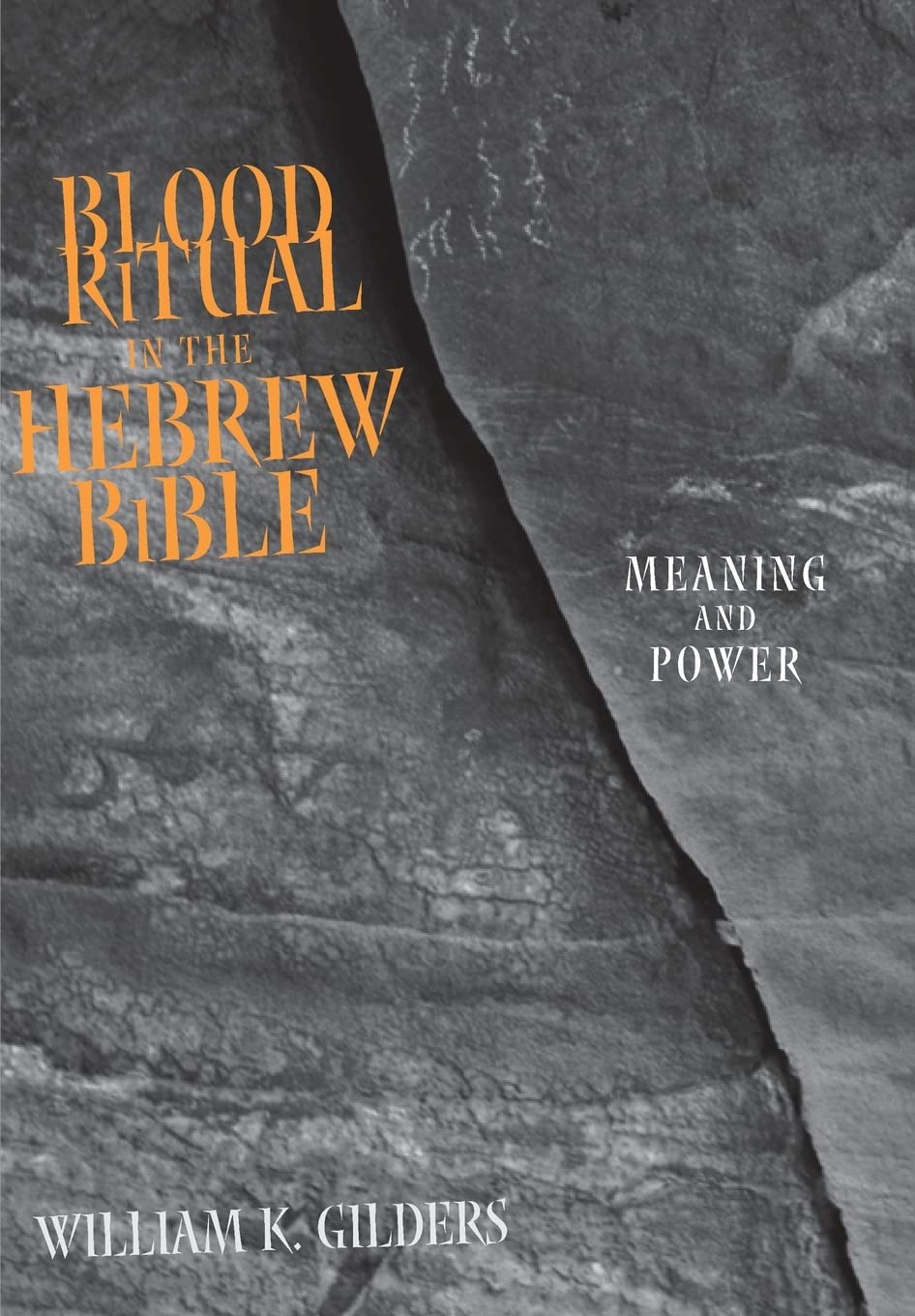 Blood Ritual in the Hebrew Bible: Meaning and Power General education