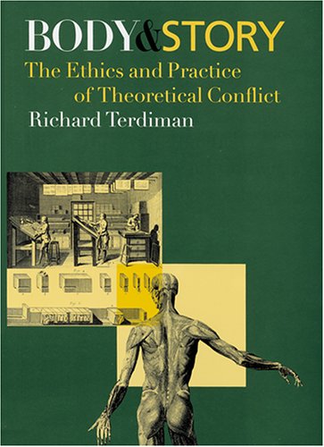 Body And Story: The Ethics And Practice Of Theoretical Conflict Philosophy