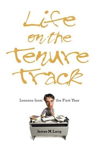 Life On The Tenure Track: Lessons From The First Year book