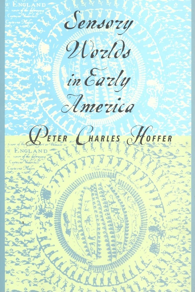 Sensory Worlds in Early America Philosophy
