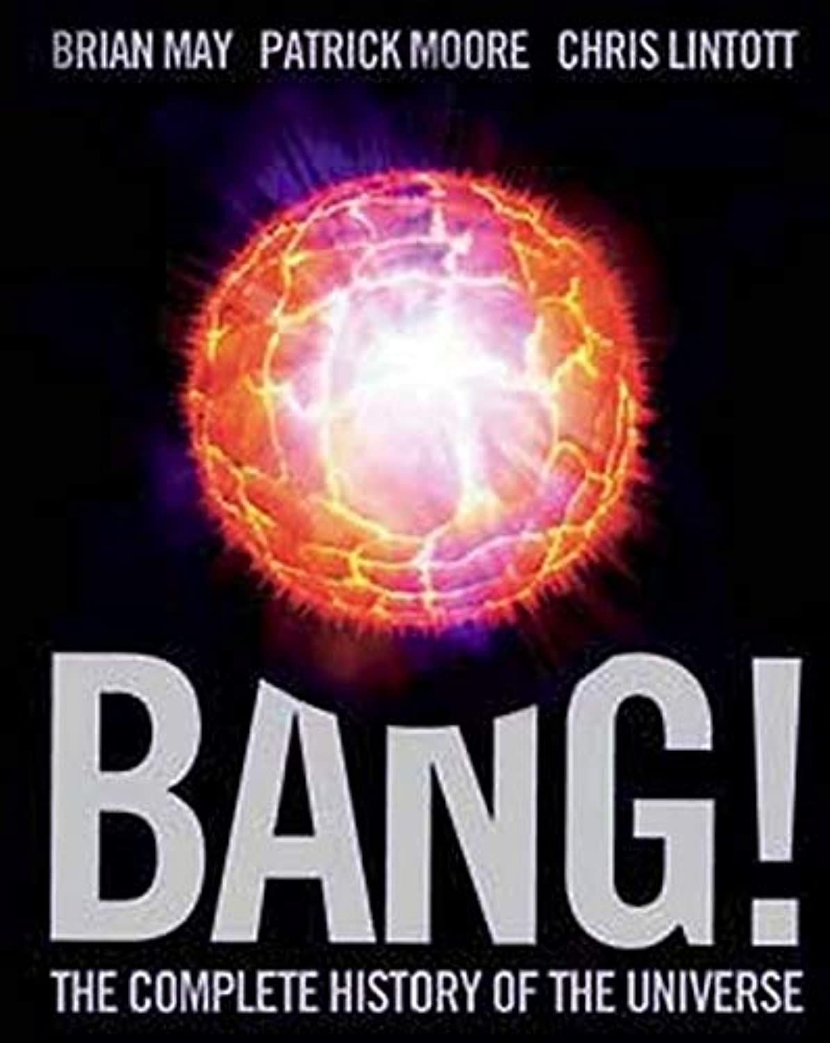 Bang!: The Complete History of the Universe Natural Sciences
