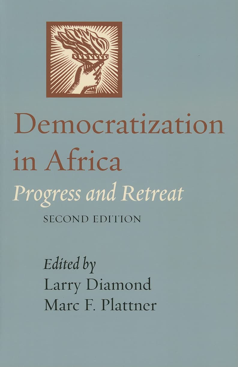 Democratization in Africa: Progress and Retreat (A Journal of Democracy Book) Social Sciences