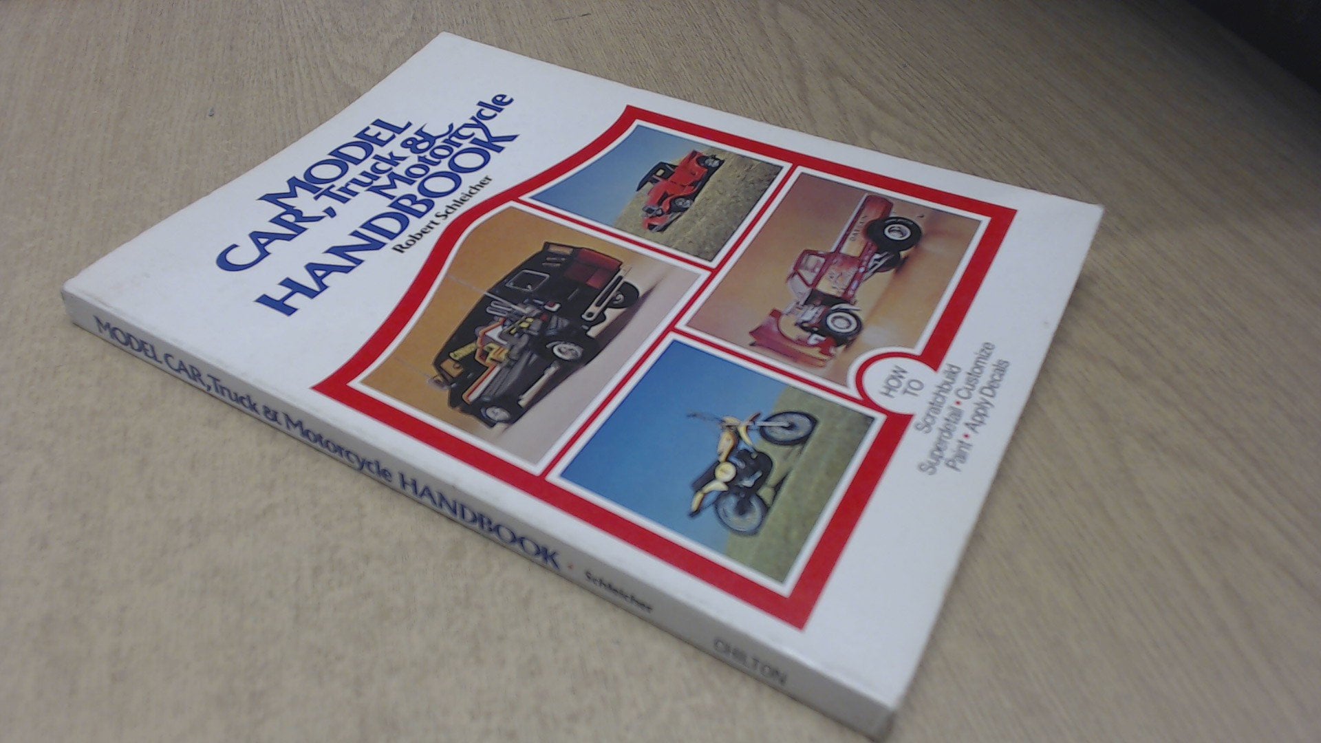 Model Car, Truck and Motorcycle Handbook book