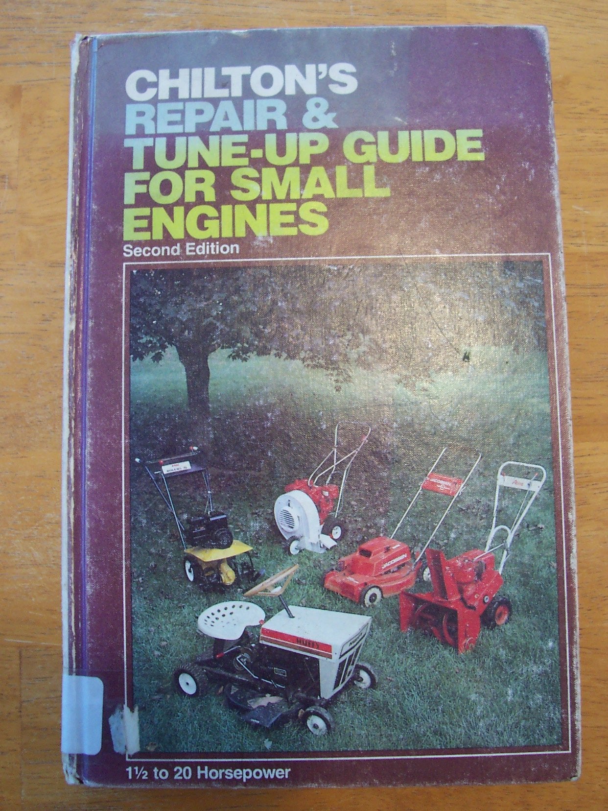 Chilton's Repair and Tune-Up Guide for Small Engines Business & Technology