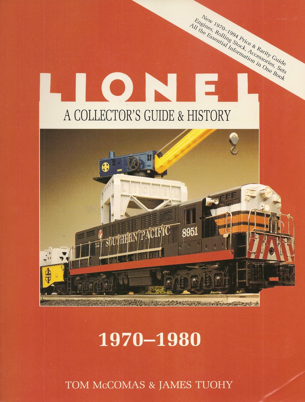 A Collector's Guide and History to Lionel Trains: 1970-1980 (Lionel Collector's Guide, Band 4) Business & Technology
