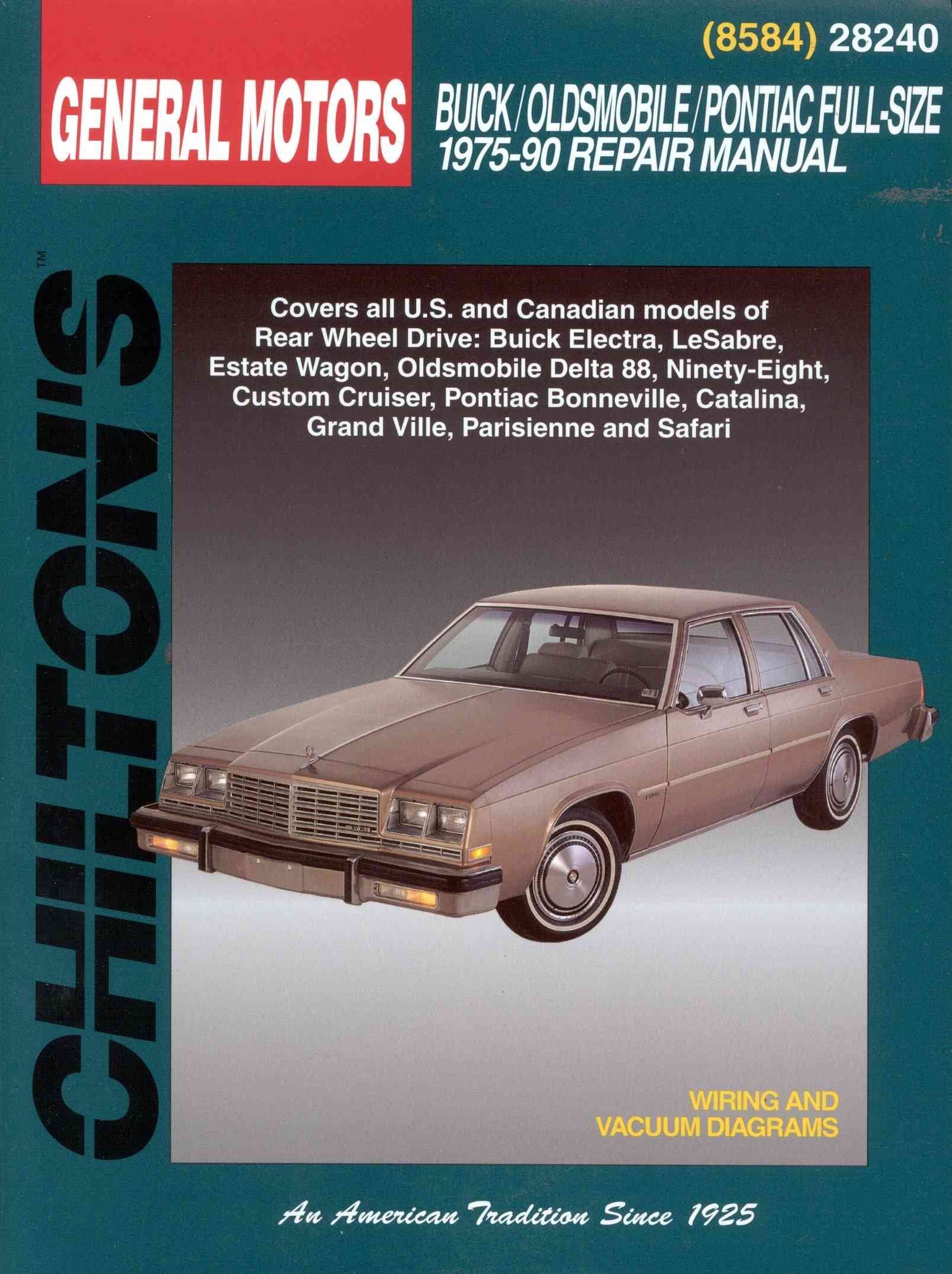 Chilton's General Motors: Buick/Oldsmobile/Pontiac 1975-90 Repair Manual (Chilton's Total Car Care Repair Manual) Leisure, Home & Garden