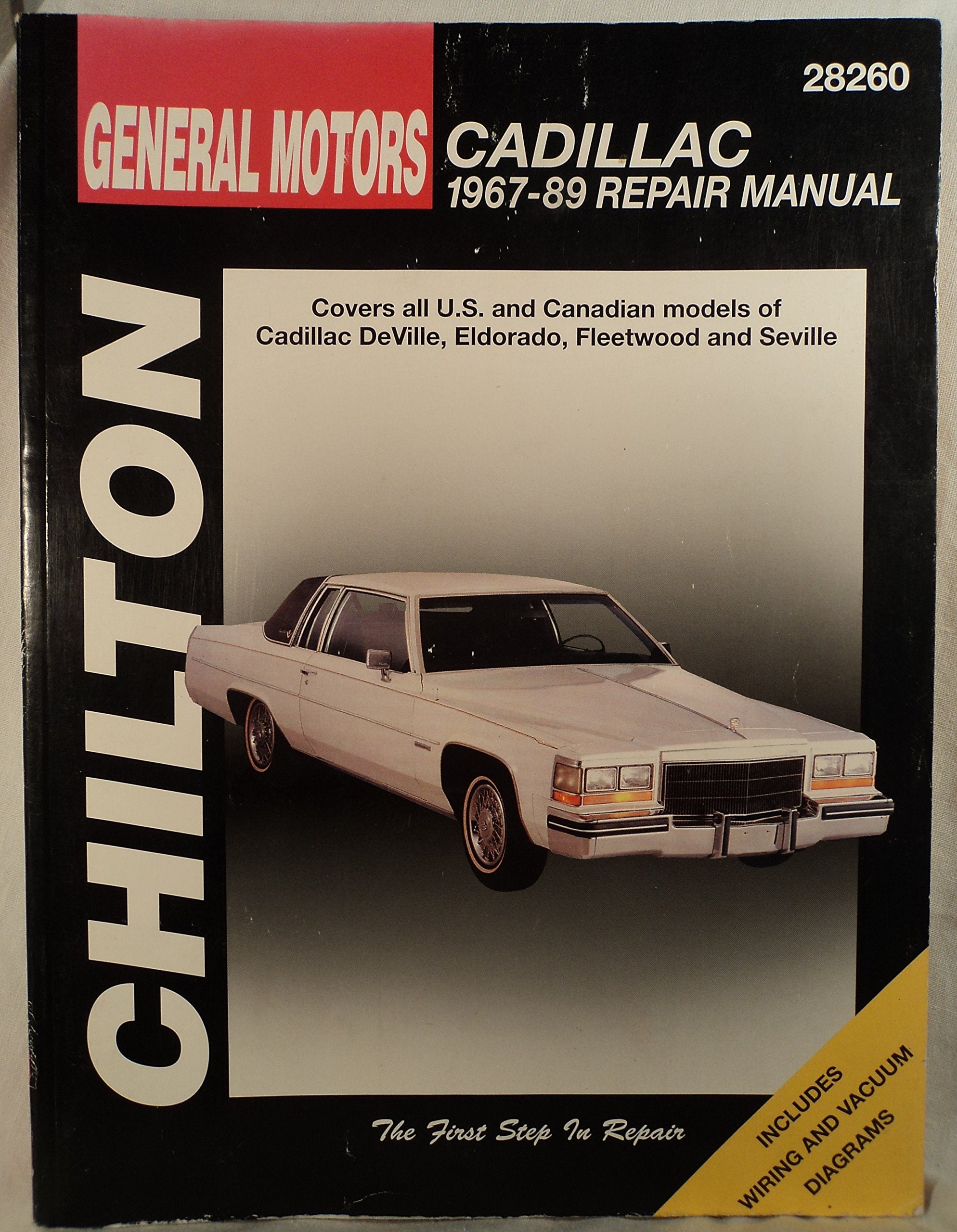 Chilton's General Motors Cadillac 1967-89 Repair Manual: Covers All U.S. and Canadian Models of Deville, Eldorado, Fleetwood and Seville (Chilton's Total Car Care Repair Manual) Leisure, Home & Garden