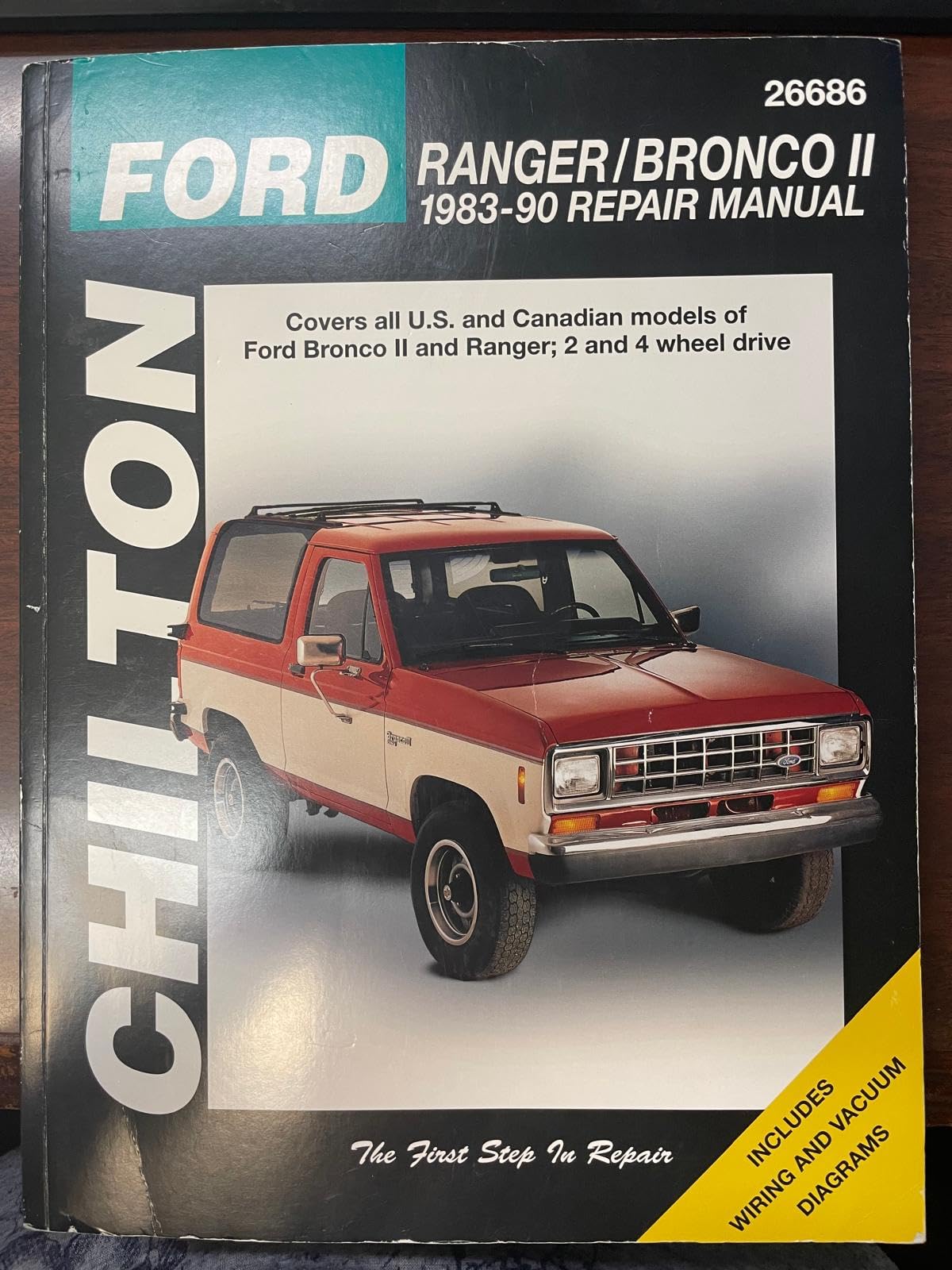 Ford Ranger and Bronco II, 1983-90 1983-90 Repair Manual (Chilton's Total Car Care Repair Manual) Business, Finance & Career