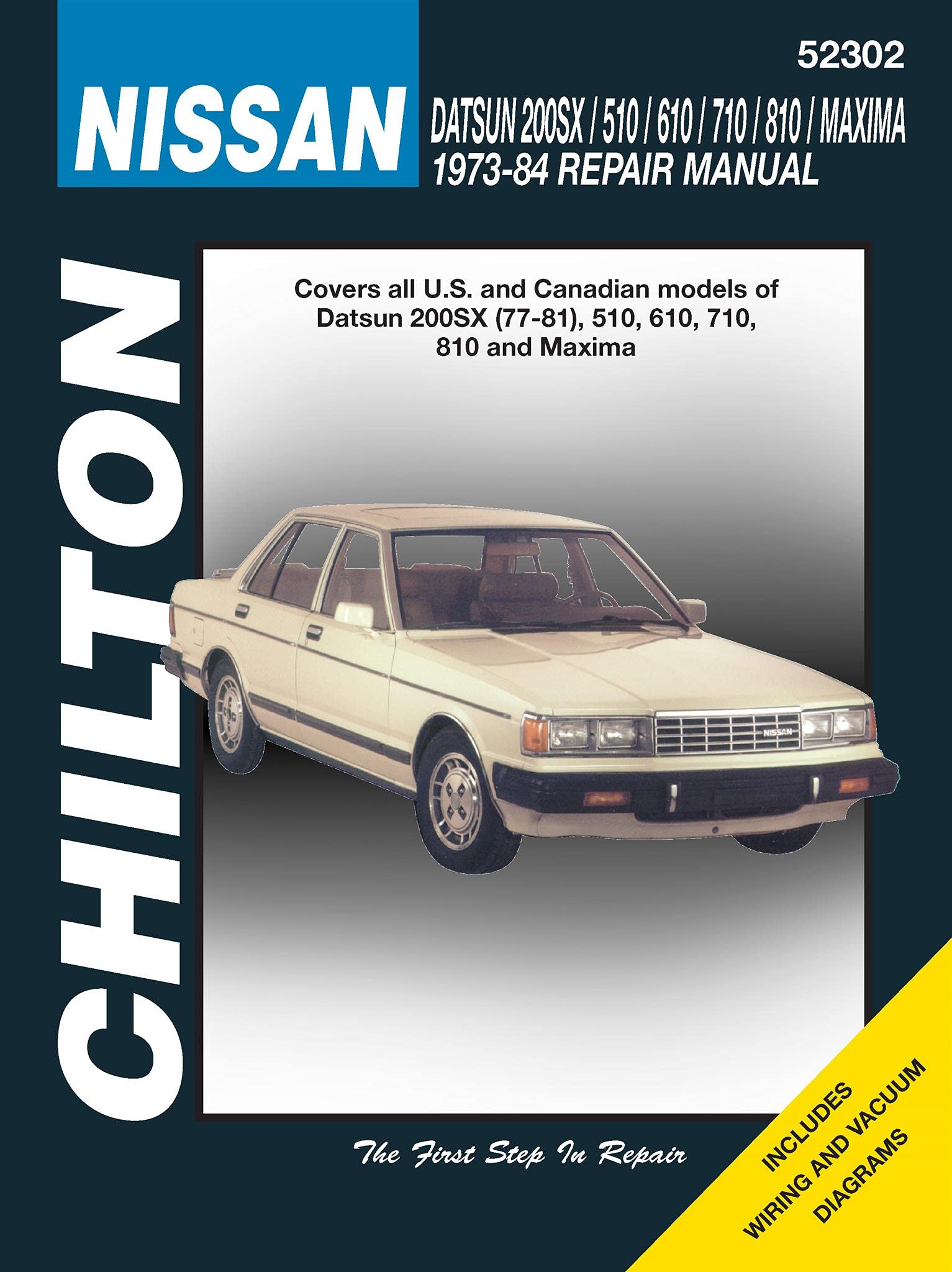Chilton's Nissan: Datsun 200Sx/510/610/710/810/Maxima 1973-84 Repair Manual (Chilton's Total Car Care Repair Manual) Business & Technology