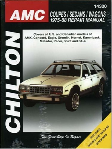 Chilton's Amc: Coupes/Sedans/Wagons 1975-88 Repair Manual book