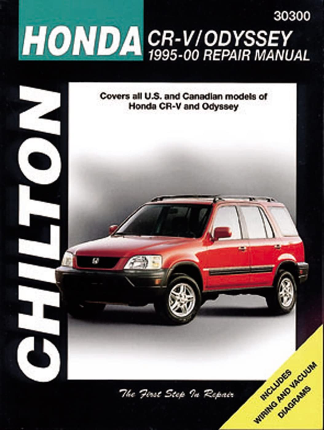 Chilton's Honda Cr-V/Odyssey 1995-00 Repair Manual (Chilton's Total Car Care Repair Manual) Leisure, Home & Garden