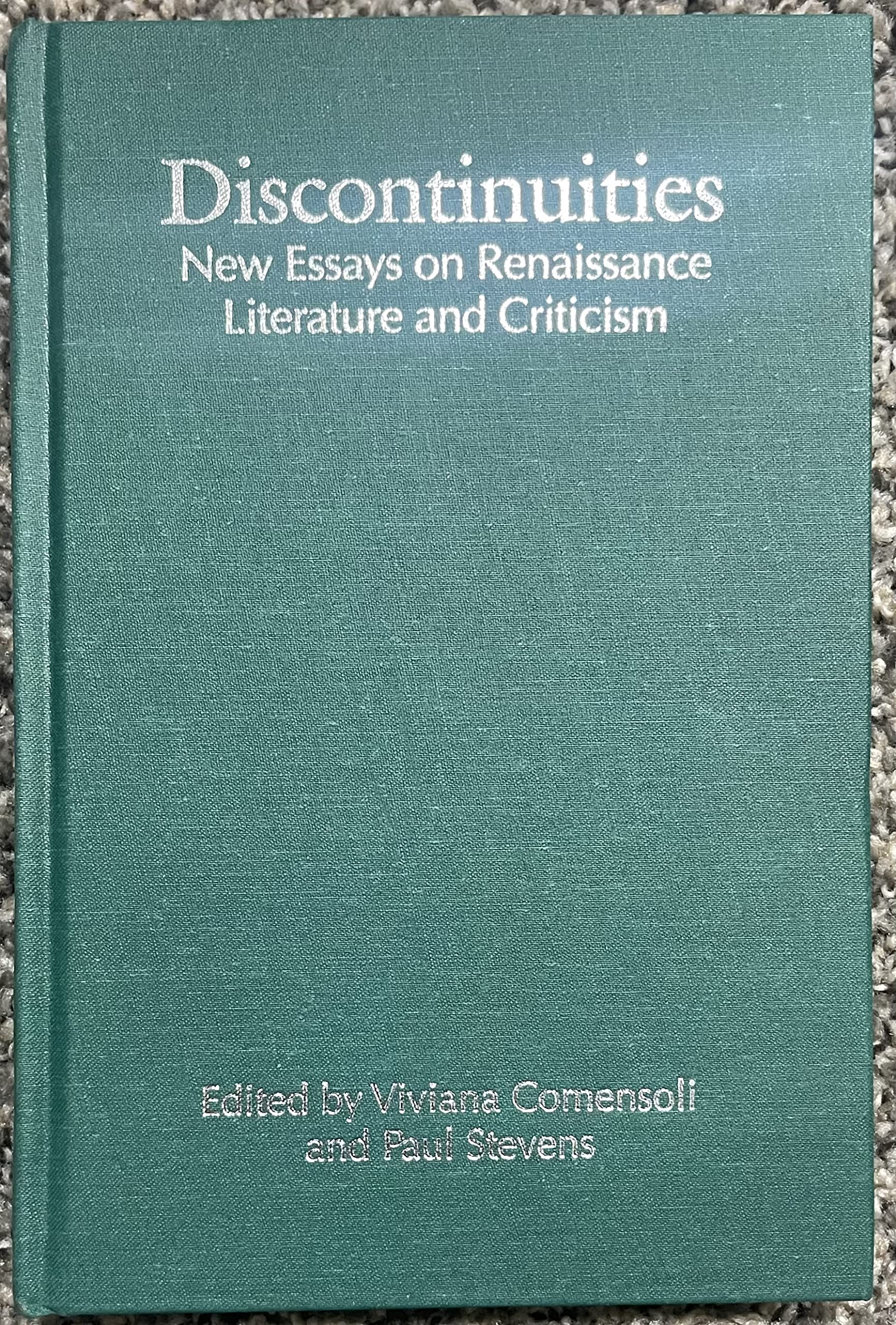 Discontinuities: New Essays on Renaissance Literature and Criticism (Theory/Culture) Essays & Short Stories