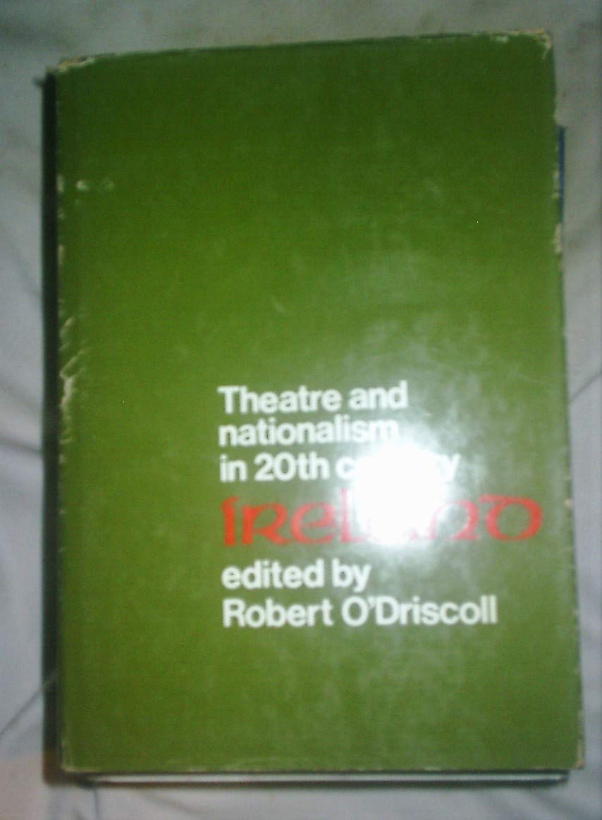 Theatre and Nationalism in Twentieth Century Irela Books