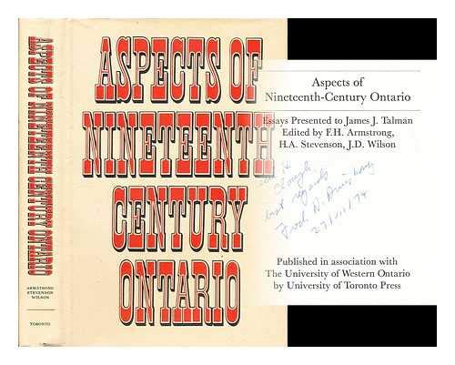 Aspects of Nineteenth Century Ontario Politics & History