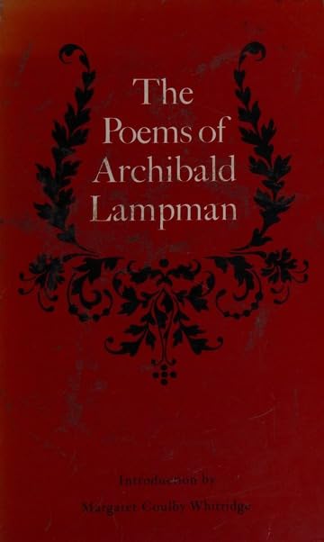 Poems of Archibald Lampman Books