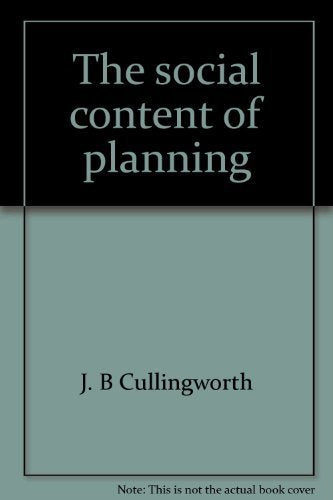 The social content of planning (Urban and regional studies) Books