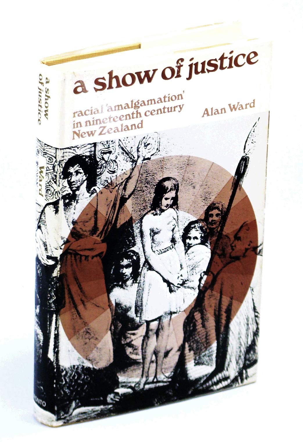 A show of justice: Racial "amalgamation" in nineteenth century New Zealand Books