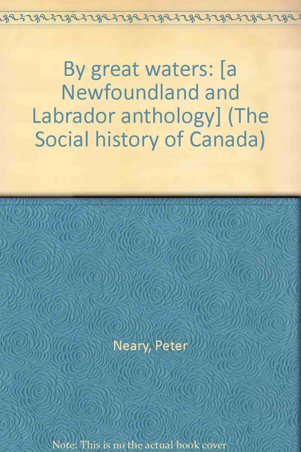 By great waters: (The Social history of Canada) Books
