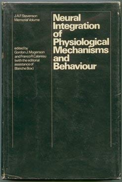 Neural Integration of Physiological Mechanisms and Behaviour Natural Sciences