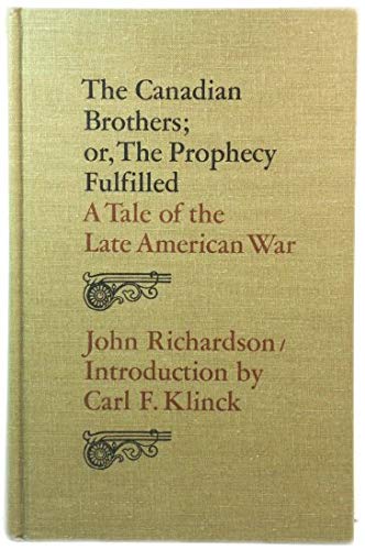 Canadian Brothers: A Tale of the Late American War Historical Fiction