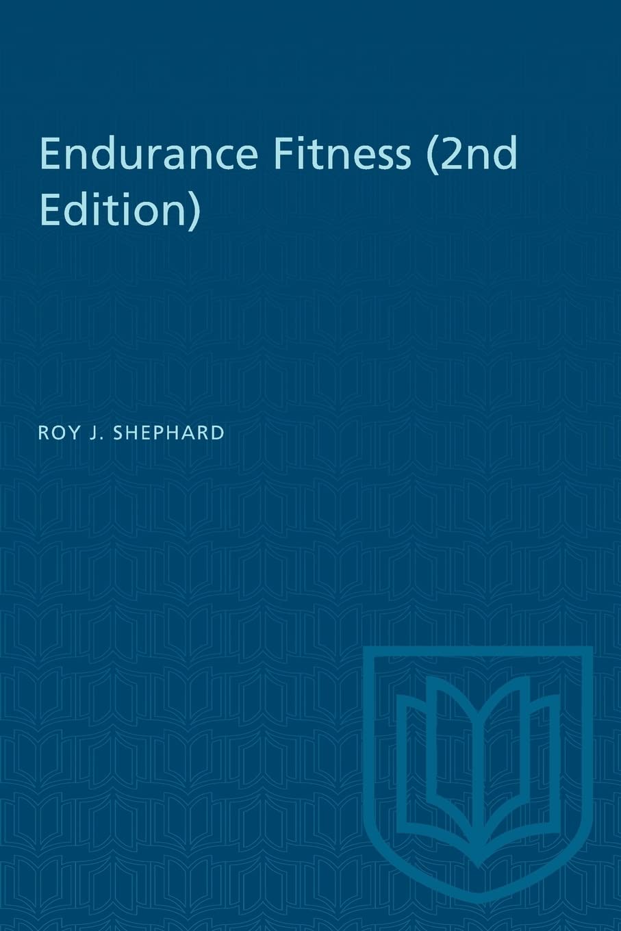Endurance Fitness (2nd edition) (Heritage) Medicine