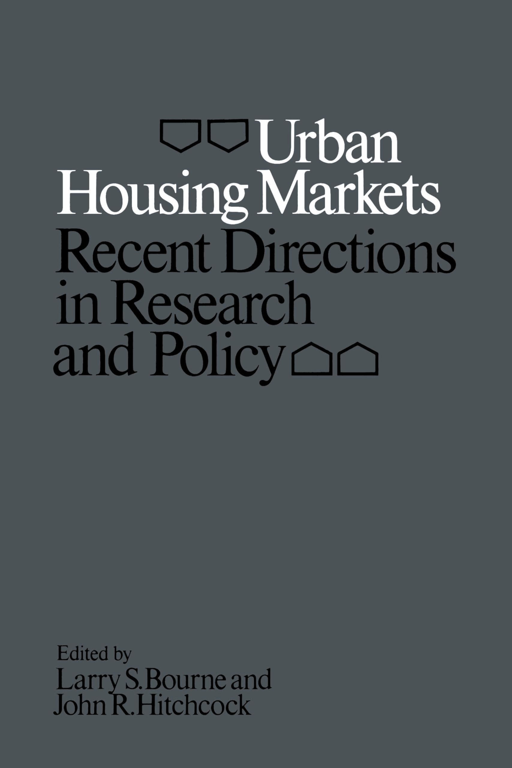Urban Housing Markets: Recent Directions in Research and Policy (Heritage) Social Sciences
