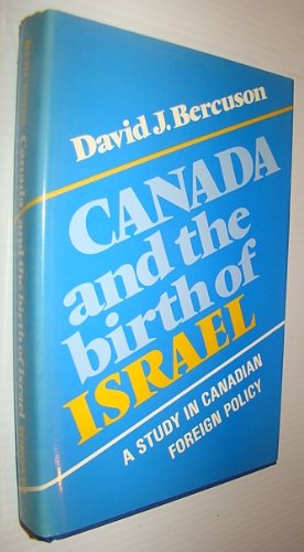 Canada and the Birth of Israel: A Study in Canadian Foreign Policy Religion & Esotericism
