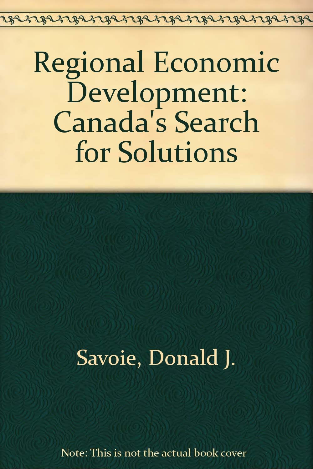 Product Image: Regional Economic Development: Canada's Search for Solutions