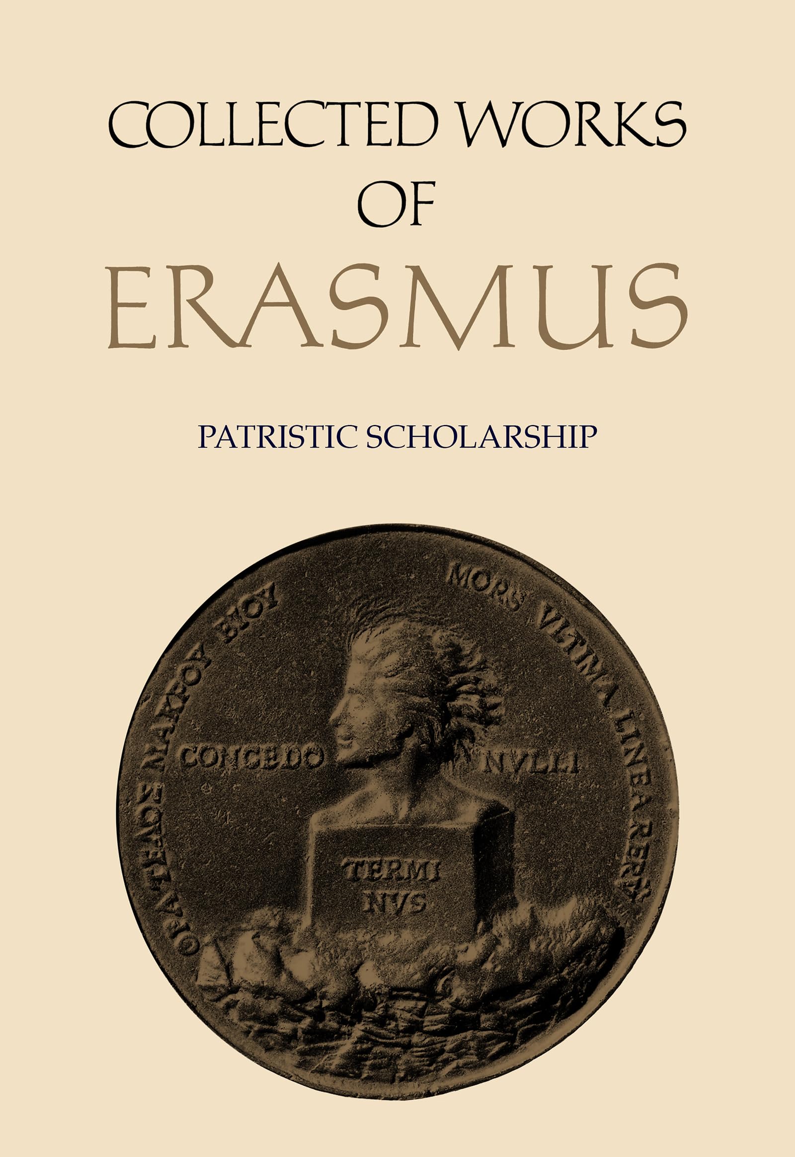 Collected Works of Erasmus: Patristic Scholarship, Volume 61: Patristic Scholarship : The Edition of st Jerome Philosophy