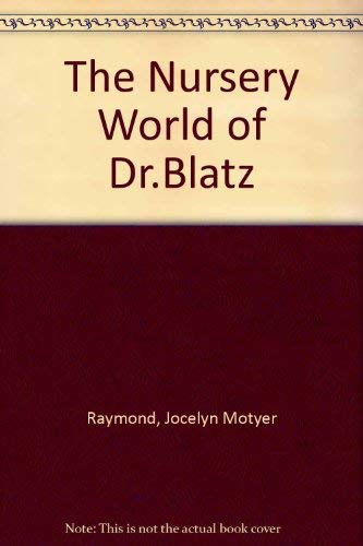 The Nursery World of Dr. Blatz Social Sciences