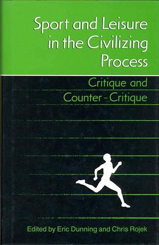 Sport and Leisure in the Civilizing Process: Critique and Counter-Critique Philosophy
