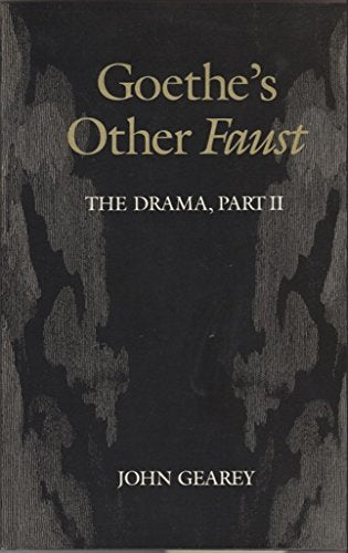 Goethe's Other Faust: The Drama, Part II Contemporary literature