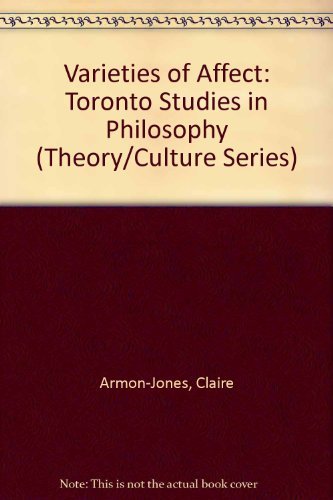 Varieties of Affect: Toronto Studies in Philosophy Philosophy