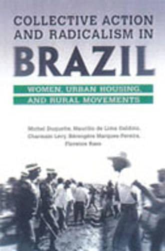 Collective Action and Radicalism in Brazil book