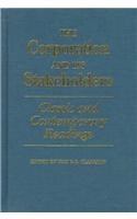 The Corporation and Its Stakeholders: Classic and Contemporary Readings Social Sciences