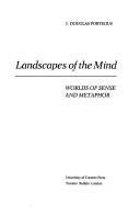 Landscapes of the Mind: Worlds of Sense and Metaphor: Worlds of Sense and Metaphore Philosophy