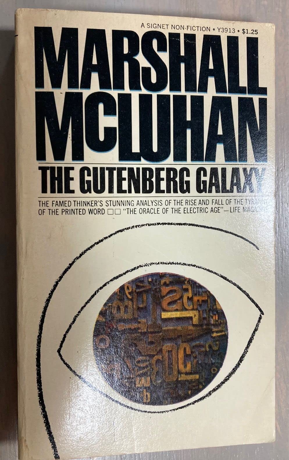 The Gutenberg Galaxy: The Making of Typographic Man Media & Communication