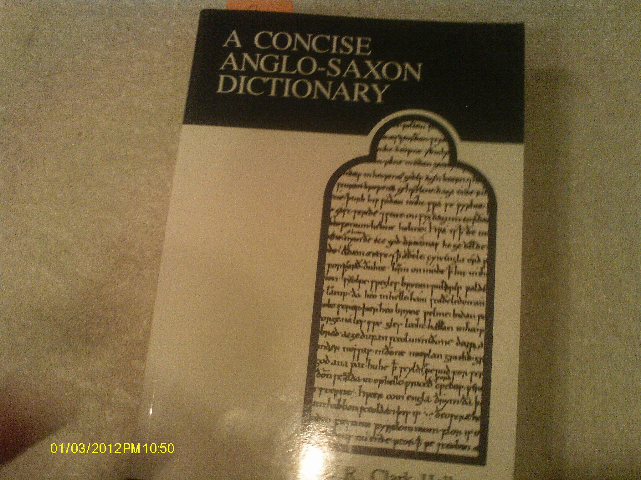 A Concise Anglo-Saxon Dictionary (Medieval Academy Reprints for Teaching, 14, Band 14) Contemporary literature